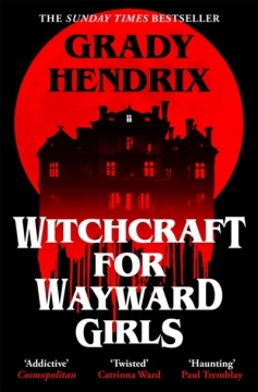 Книга WITCHCRAFT FOR WAYWARD GIRLS